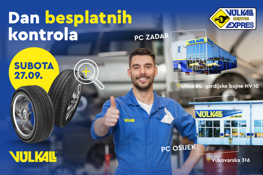 DAN BESPLATNE KONTROLE: Provjerite stanje guma i ovjesa u Vulkalovim centrima u Zadru i Osijeku